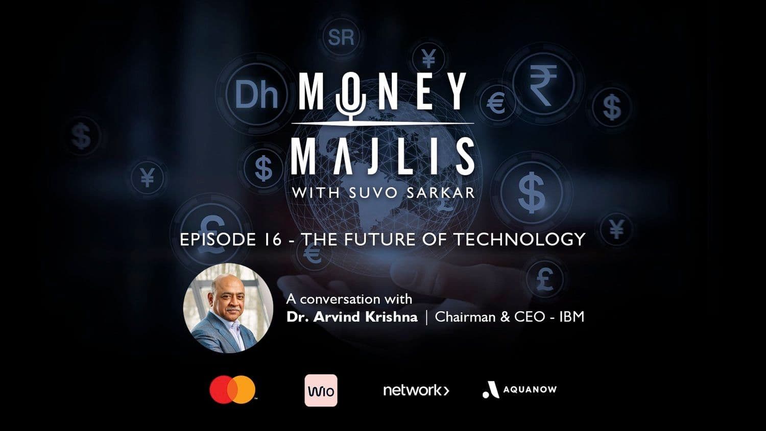 Ep 16: The Future of Technology - cover art with a portrait of Arvind Krishna of IBM beneath the Money Majlis logo