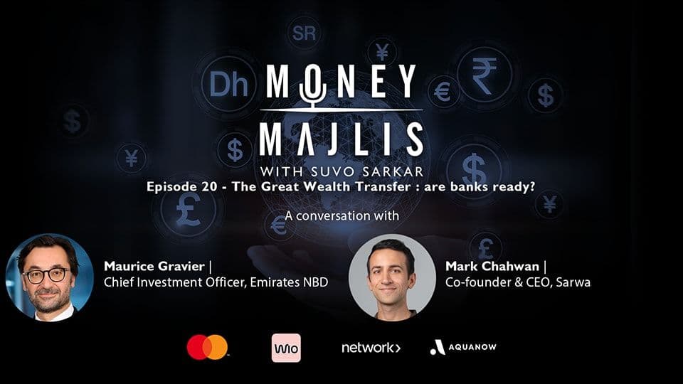 Ep 20: The Great Wealth Transfer - cover art with portraits of Maurice Gravier of Emirates NBD and Mark Chahwan of Sarwa beneath the Money Majlis logo