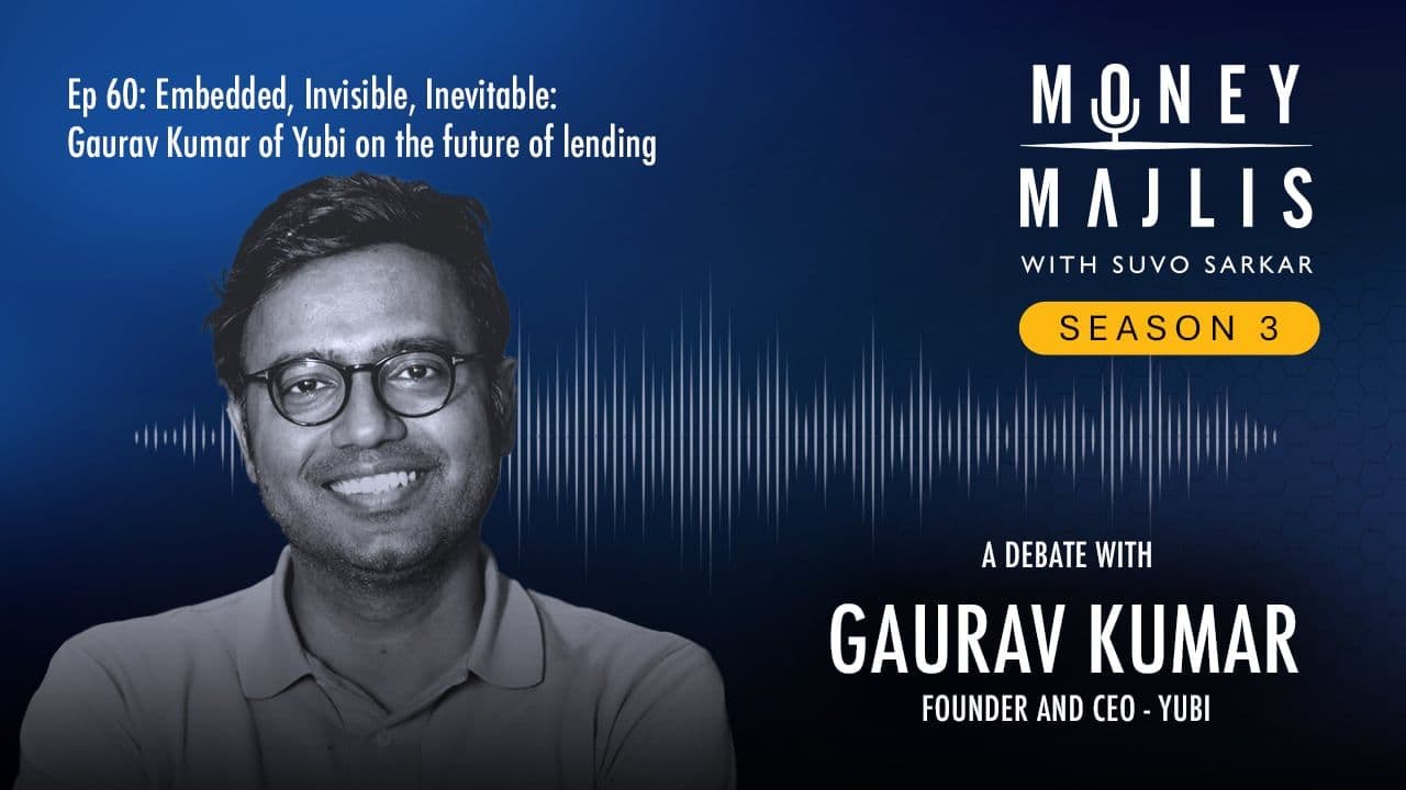 Ep 60: The Future of Embedded Lending - Season 3 cover art, a black and white photograph of Gaurav Kumar of Yubi