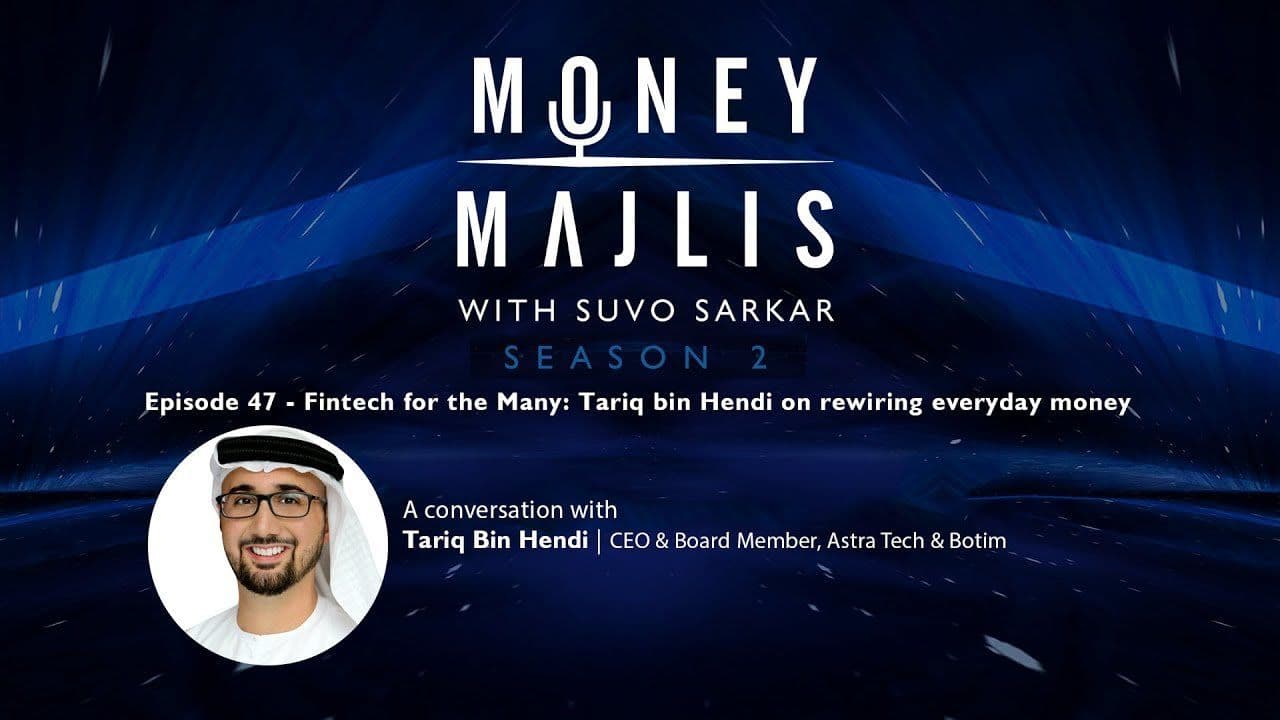 Ep 47: Fintech for the Many - Season 2 cover art with a portrait of Tariq bin Hendi of Astra Tech