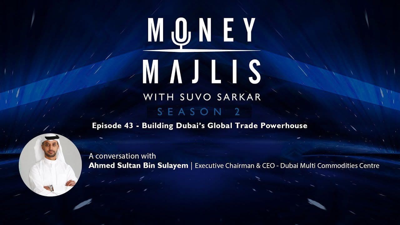 Ep 43: Building Dubai’s Global Trade Powerhouse - Season 2 cover art with a portrait of Ahmed bin Sulayem of DMCC